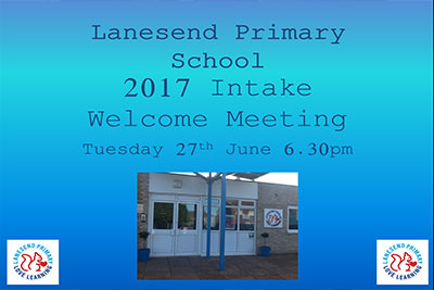 Lanesend New Intake Presentation 2017